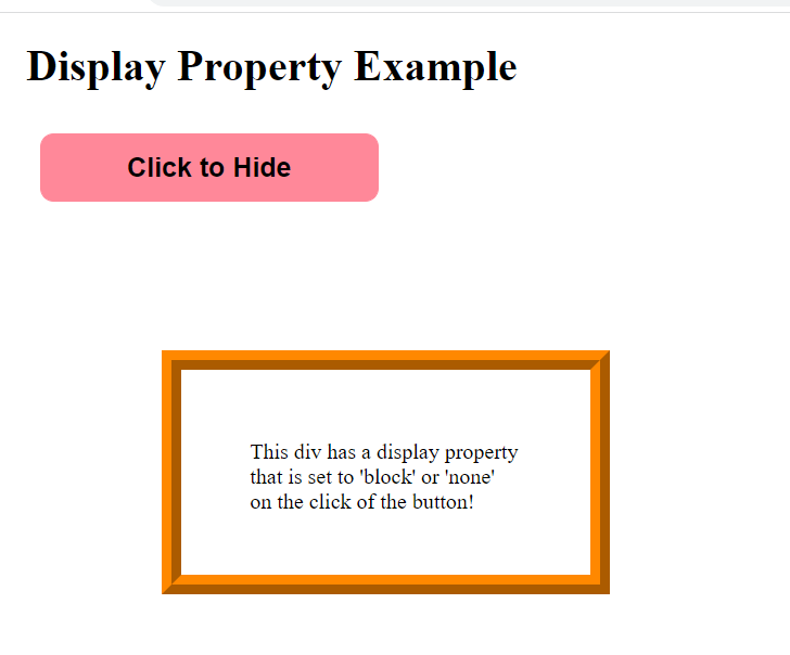 Examples of Display and Position Properties in CSS with Display Property Value - block and none