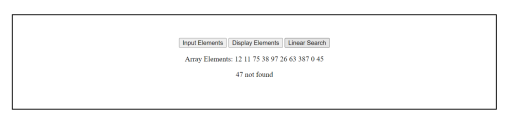  Example of Linear Search in JavaScript (Unsuccessful Search) 
