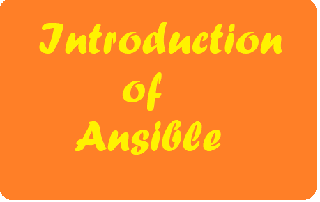 Brief Introduction of Ansible Automation Tool
